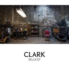 【Rellik】全部歌曲试听_Clark_音乐专辑_