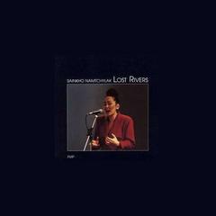 【Lost Rivers-[迷河]】全部歌曲试听_Sainkho 