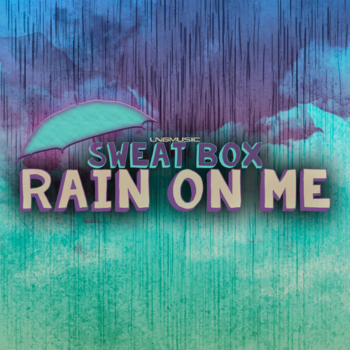 rain on me(bonkerz remix edit)
