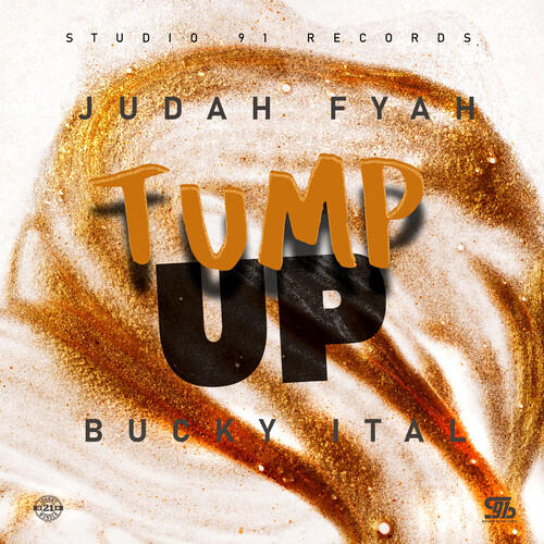 tump up(explicit)_judah fyah&bucky ital_单曲在线试听_酷我音乐