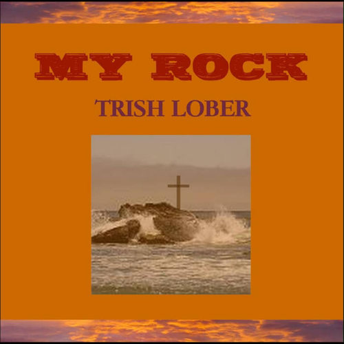 my rock_trish lober_单曲在线试听_酷我音乐