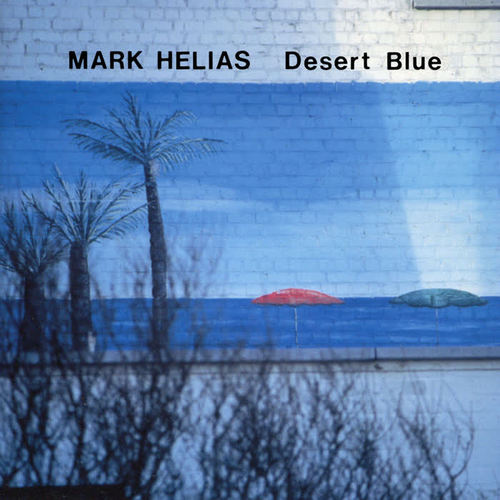 desert blue_mark helias_单曲在线试听_酷我音乐