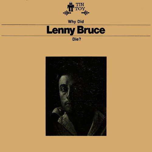 why did lenny bruce die pt 1