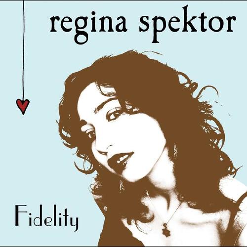 fidelity(album version)_regina spektor_单曲在线