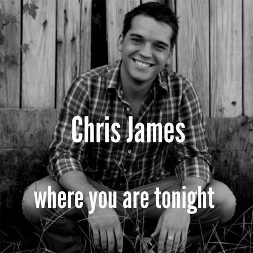 where you are tonight_chris james_单曲在线试听