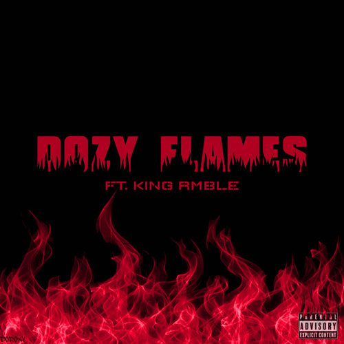 dozy flames(explicit)