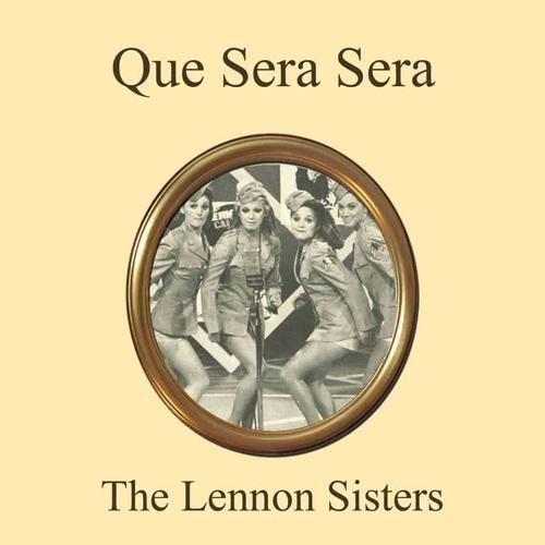 que sera sera_the lennon sisters_单曲在线试听_酷我音乐