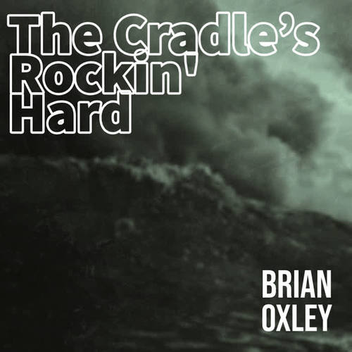 the cradle"s rockin" hard