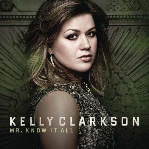 mr. know it all_kelly clarkson_单曲在线试听_酷我