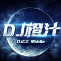 DJ橙汁Rmx