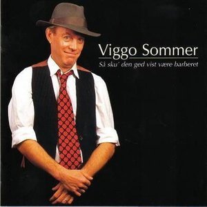 Viggo Sommer资料,Viggo Sommer最新歌曲,Viggo SommerMV视频,Viggo Sommer音乐专辑,Viggo Sommer好听的歌