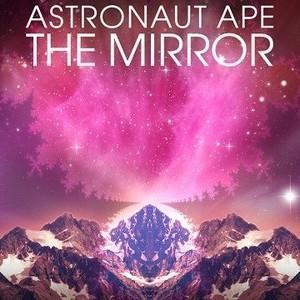 Astronaut Ape资料,Astronaut Ape最新歌曲,Astronaut ApeMV视频,Astronaut Ape音乐专辑,Astronaut Ape好听的歌