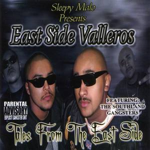 East Side Valleros资料,East Side Valleros最新歌曲,East Side VallerosMV视频,East Side Valleros音乐专辑,East Side Valleros好听的歌