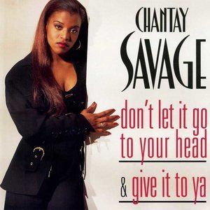 Chantay Savage资料,Chantay Savage最新歌曲,Chantay SavageMV视频,Chantay Savage音乐专辑,Chantay Savage好听的歌