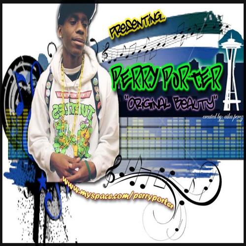 Perry Porter资料,Perry Porter最新歌曲,Perry PorterMV视频,Perry Porter音乐专辑,Perry Porter好听的歌