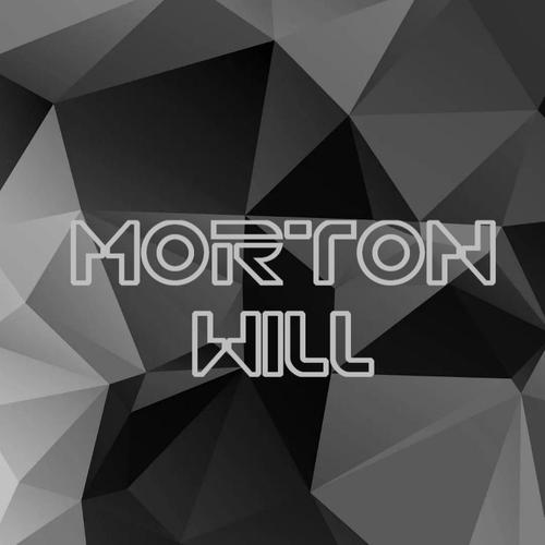 MortonWill资料,MortonWill最新歌曲,MortonWillMV视频,MortonWill音乐专辑,MortonWill好听的歌