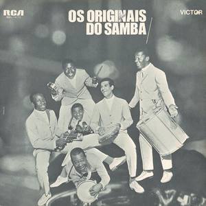 Os Originais Do Samba资料,Os Originais Do Samba最新歌曲,Os Originais Do SambaMV视频,Os Originais Do Samba音乐专辑,Os Originais Do Samba好听的歌