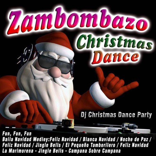 Dj Christmas Dance Party资料,Dj Christmas Dance Party最新歌曲,Dj Christmas Dance PartyMV视频,Dj Christmas Dance Party音乐专辑,Dj Christmas Dance Party好听的歌