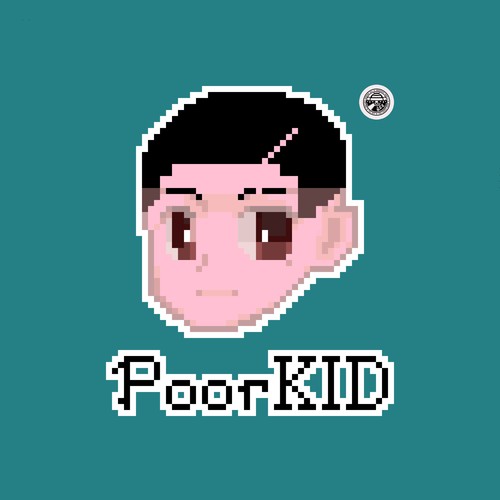 PoorKID资料,PoorKID最新歌曲,PoorKIDMV视频,PoorKID音乐专辑,PoorKID好听的歌