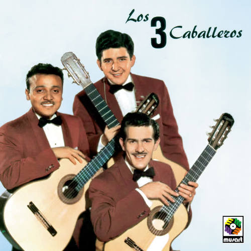 Los Tres Caballeros资料,Los Tres Caballeros最新歌曲,Los Tres CaballerosMV视频,Los Tres Caballeros音乐专辑,Los Tres Caballeros好听的歌