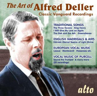 Alfred Deller and the Deller Consort资料,Alfred Deller and the Deller Consort最新歌曲,Alfred Deller and the Deller ConsortMV视频,Alfred Deller and the Deller Consort音乐专辑,Alfred Deller and the Deller Consort好听的歌