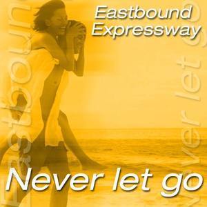 Eastbound Expressway资料,Eastbound Expressway最新歌曲,Eastbound ExpresswayMV视频,Eastbound Expressway音乐专辑,Eastbound Expressway好听的歌