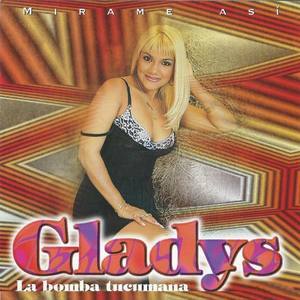 Gladys资料,Gladys最新歌曲,GladysMV视频,Gladys音乐专辑,Gladys好听的歌