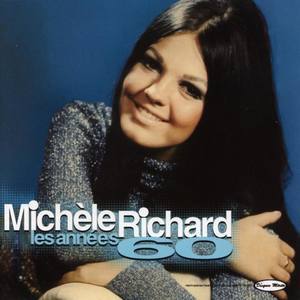 Michèle Richard资料,Michèle Richard最新歌曲,Michèle RichardMV视频,Michèle Richard音乐专辑,Michèle Richard好听的歌