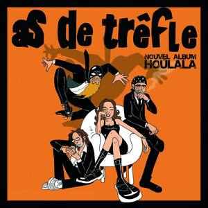 As De Trefle资料,As De Trefle最新歌曲,As De TrefleMV视频,As De Trefle音乐专辑,As De Trefle好听的歌