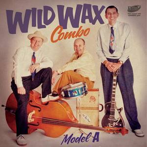 Wild Wax Combo资料,Wild Wax Combo最新歌曲,Wild Wax ComboMV视频,Wild Wax Combo音乐专辑,Wild Wax Combo好听的歌