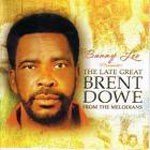 Brent Dowe资料,Brent Dowe最新歌曲,Brent DoweMV视频,Brent Dowe音乐专辑,Brent Dowe好听的歌