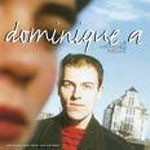 Dominique a资料,Dominique a最新歌曲,Dominique aMV视频,Dominique a音乐专辑,Dominique a好听的歌
