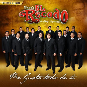 Banda Sinaloense El Recodo De Cruz Lizarraga资料,Banda Sinaloense El Recodo De Cruz Lizarraga最新歌曲,Banda Sinaloense El Recodo De Cruz LizarragaMV视频,Banda Sinaloense El Recodo De Cruz Lizarraga音乐专辑,Banda Sinaloense El Recodo De Cruz Lizarraga好听的歌