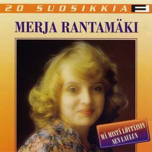 Merja Rantamäki资料,Merja Rantamäki最新歌曲,Merja RantamäkiMV视频,Merja Rantamäki音乐专辑,Merja Rantamäki好听的歌