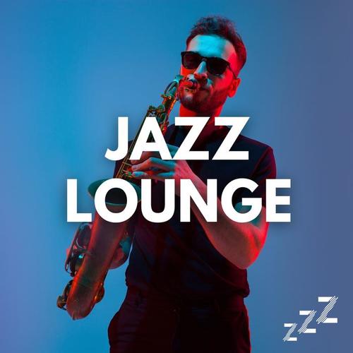 Jazz Lounge资料,Jazz Lounge最新歌曲,Jazz LoungeMV视频,Jazz Lounge音乐专辑,Jazz Lounge好听的歌