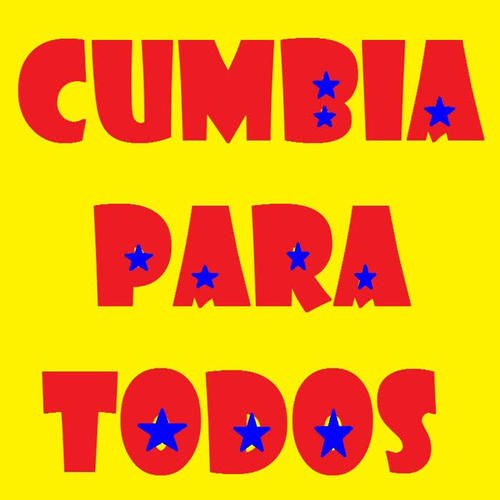 Cumbia Hits资料,Cumbia Hits最新歌曲,Cumbia HitsMV视频,Cumbia Hits音乐专辑,Cumbia Hits好听的歌