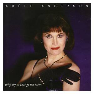 Adèle Anderson资料,Adèle Anderson最新歌曲,Adèle AndersonMV视频,Adèle Anderson音乐专辑,Adèle Anderson好听的歌