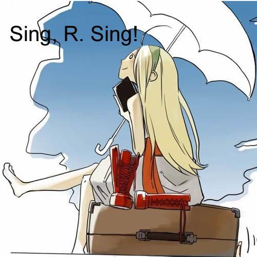 Sing, R. Sing!资料,Sing, R. Sing!最新歌曲,Sing, R. Sing!MV视频,Sing, R. Sing!音乐专辑,Sing, R. Sing!好听的歌