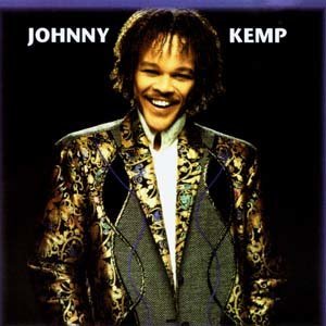 Johnny Kemp资料,Johnny Kemp最新歌曲,Johnny KempMV视频,Johnny Kemp音乐专辑,Johnny Kemp好听的歌