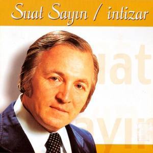 Suat Sayın资料,Suat Sayın最新歌曲,Suat SayınMV视频,Suat Sayın音乐专辑,Suat Sayın好听的歌