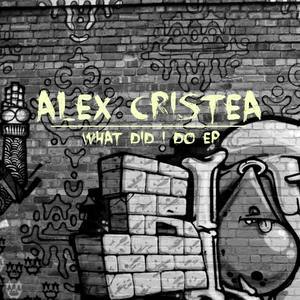 Alex Cristea资料,Alex Cristea最新歌曲,Alex CristeaMV视频,Alex Cristea音乐专辑,Alex Cristea好听的歌