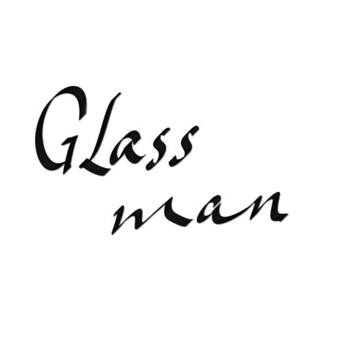 Glass man资料,Glass man最新歌曲,Glass manMV视频,Glass man音乐专辑,Glass man好听的歌