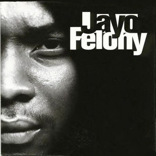 JAYO FELONY资料,JAYO FELONY最新歌曲,JAYO FELONYMV视频,JAYO FELONY音乐专辑,JAYO FELONY好听的歌