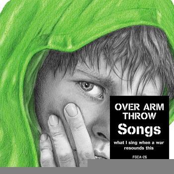 OVER ARM THROW资料,OVER ARM THROW最新歌曲,OVER ARM THROWMV视频,OVER ARM THROW音乐专辑,OVER ARM THROW好听的歌