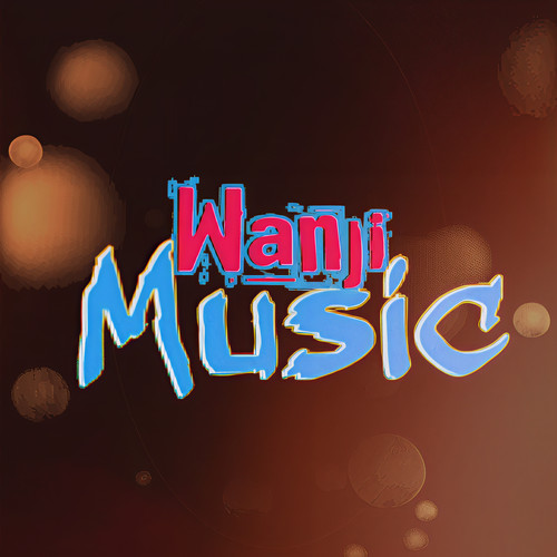 Wanji Music资料,Wanji Music最新歌曲,Wanji MusicMV视频,Wanji Music音乐专辑,Wanji Music好听的歌
