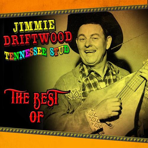 Jimmie Driftwood资料,Jimmie Driftwood最新歌曲,Jimmie DriftwoodMV视频,Jimmie Driftwood音乐专辑,Jimmie Driftwood好听的歌