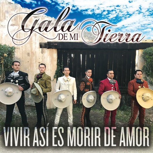 Gala De Mi Tierra资料,Gala De Mi Tierra最新歌曲,Gala De Mi TierraMV视频,Gala De Mi Tierra音乐专辑,Gala De Mi Tierra好听的歌