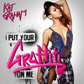 Put Your Graffiti On MeKat Graham