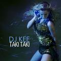 Taki TakiDJ Kee