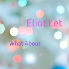 歌手Eliot Let的头像